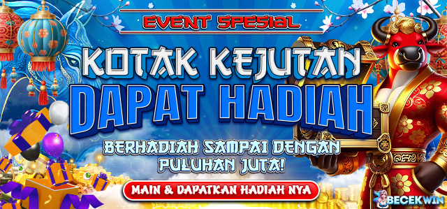 EVENT KOTAK KEJUTAN BECEKWIN