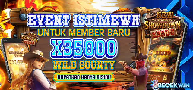 SPESIAL EVENT NEW WILD BOUNTY X3500