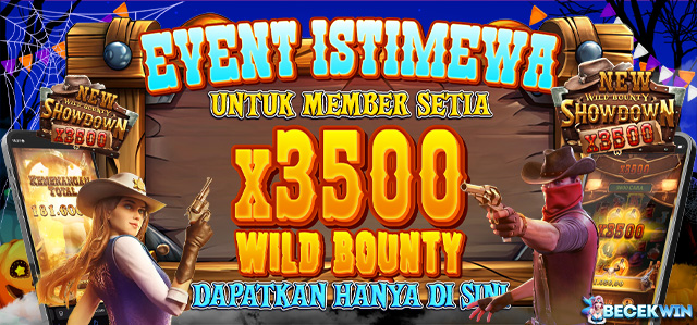 SPESIAL EVENT NEW WILD BOUNTY X3500