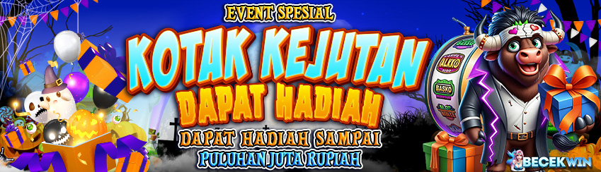 EVENT KOTAK KEJUTAN BECEKWIN