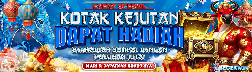 EVENT KOTAK KEJUTAN BECEKWIN